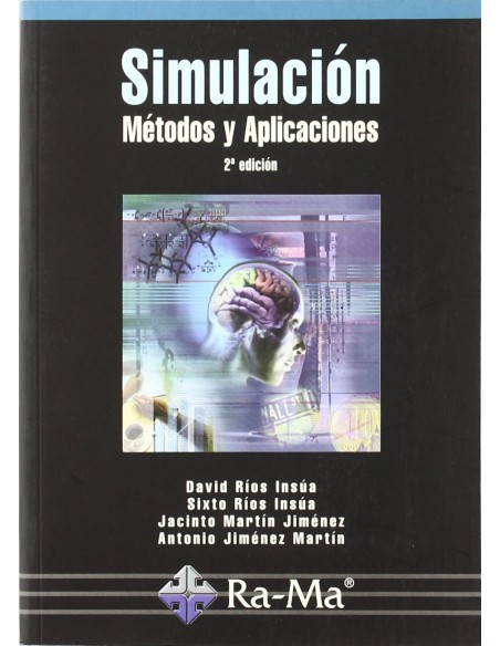 SIMULACION METODOS Y APLICACIONES 2ª EDICION